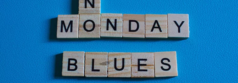 Five ways to beat the Monday morning blues